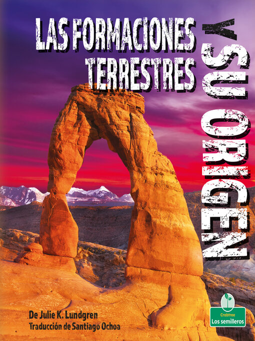 Title details for Las formaciones terrestres y su origen by Julie K. Lundgren - Available